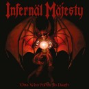INFERNAL MAJESTY - One Who Points To Death (2017) LP